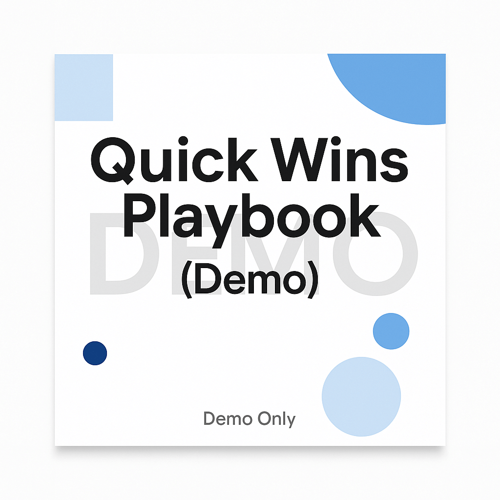Quick Wins Playbook (Demo)